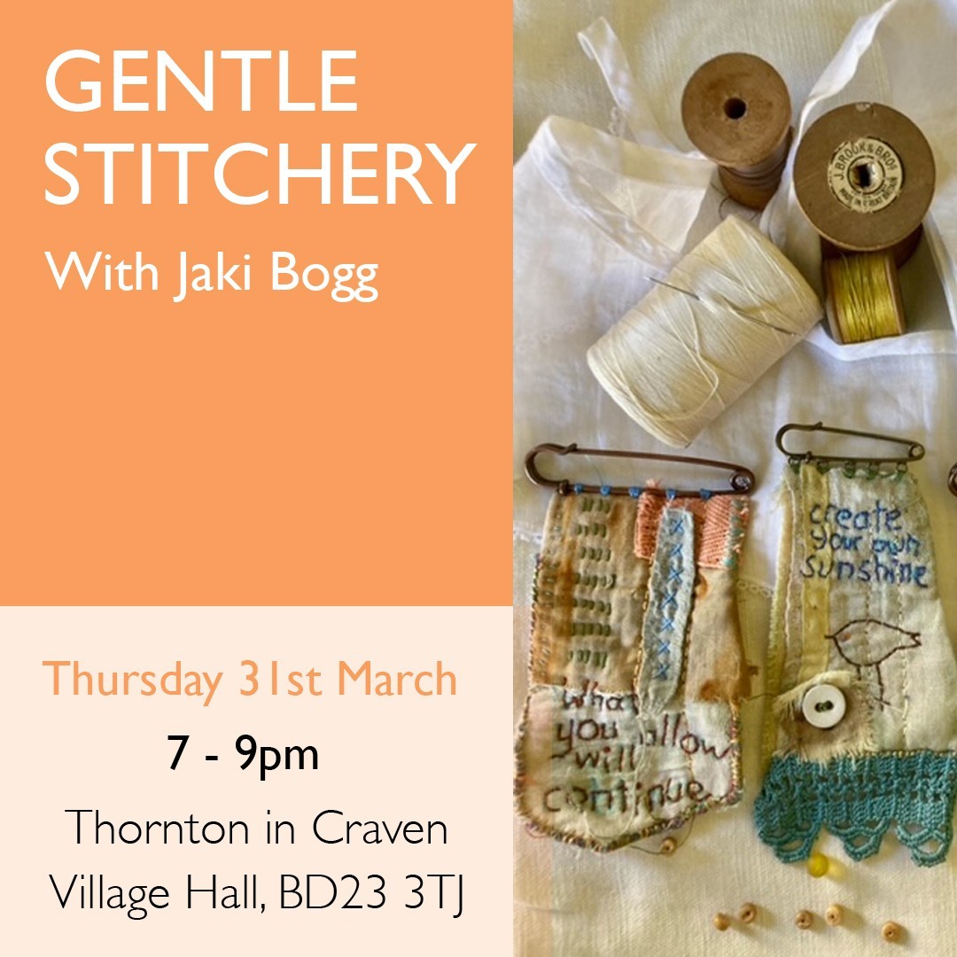 Learn more about stitchery with artist Jaki Bogg at Thornton...